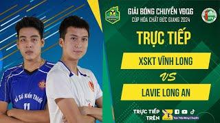 Trực tiếp | XSKT VĨNH LONG vs LAVIE LONG AN | Bảng Nam - Giải bóng chuyền VĐQG cúp HCĐG 2024