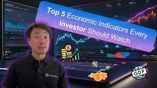 NEW  Top 5 Economic Indicators Every Investor Should Watch and Know