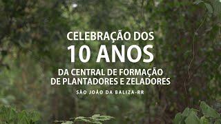 10 Anos da Central de Plantadores