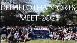 DELHI LOTHA SPORTS MEET 2025| JOINTLY ORGANISED BY DLBC AND LSUD