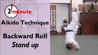 How to Backward Roll &  Stand up in Aikido - The Aiki Dojo 2 Minute Technique #aikido #2minuteaikido