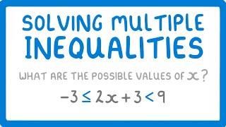 GCSE Maths - Solving Algebraic Inequalities with 2 Inequality Signs (Inequalities Part 3) #58