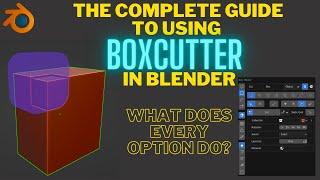 The complete guide to Boxcutter