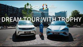 BYD UEFA EURO 2024 Trophy Tour