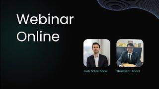 Webinar with Josh Schachnow.