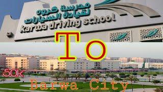 Barwa City to karwa driving school Street road, mowasalat karwa