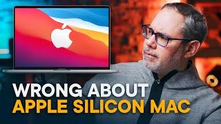Wrong About the Apple Silicon Mac
