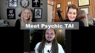 Meet Psychic TAI.