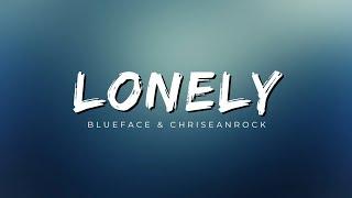 Blueface X Chriseanrock -  Lonely (Lyrics)