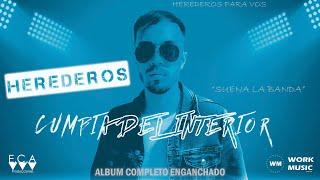 HEREDEROS PARA VOS ÁLBUM SUENA LA BANDA ENGANCHADOS