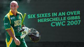 Six sixes in an over  | Herschelle Gibbs | CWC 2007