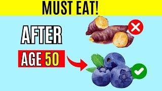 Eat These 8 Natural Foods EVERY DAY After Turning 50 | Anti-Aging Benefits