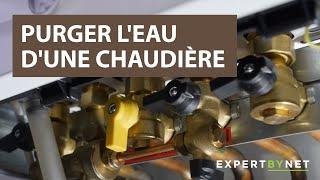 Comment purger l'eau d'une chaudière ? [Tutoriel]