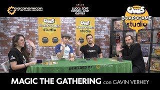 [Lucca Comics & Games]Boardgame Studio 2019 - Magic The Gathering con Gavin Verhey