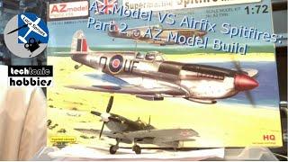 Airfix vs Az Model Spitfire: Part 2 - Building The Az Model Spitfire Mk.9e