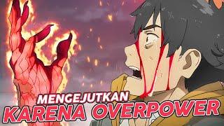 10 Anime Overpower Dengan Mc Kuat Sejak Awal Dan Mengejutkan Semua Orang