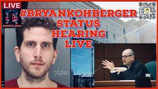 #BRYAN KOHBERGER STATUS HEARING LIVE…