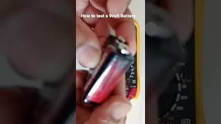 How to test a 9volt Battery