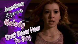 JF || Melody Doesn't Know How To Stop