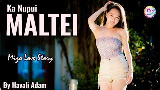 MALTE-I (Mizo Love Story)