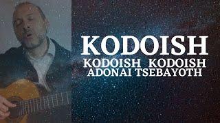  KODOISH KODOISH KODOISH ADONAI TSEBAYOTH - Santo es el Señor - Canto Alabanza Hebrea de Exaltación