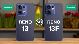 Oppo Reno 13 5G Vs Oppo Reno 13F 5G