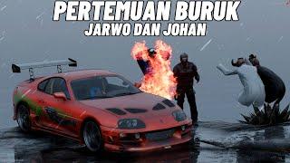 MIMPI BURUK TERJADI JOHAN DIBAKAR HABIS JARWO EMOSI BESAR GTA - V ROLEPLAY