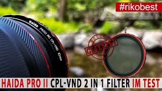 Haida PRO II CPL-VND 2 in 1 Filter Review - der beste Filter für Fotografie und Videografie im Test