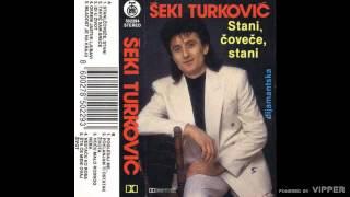 Seki Turkovic - Takve sam srece - (Audio 1990)