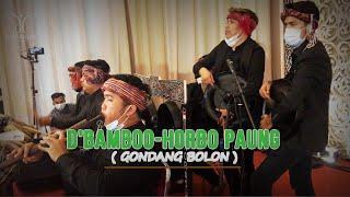D'BAMBOO - HORBO PAUNG ( Gondang Bolon )