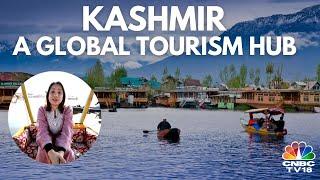 Kashmir Tourism: A Global Tourism Hub | Jammu Kashmir News | N18V | CNBC TV18