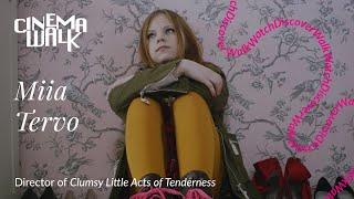 Micro Masterclass with Miia Tervo director of Clumsy Little Acts of Tenderness - Nordisk Panorama