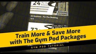 How to Buy The Gym Pod Packages & Save Money!