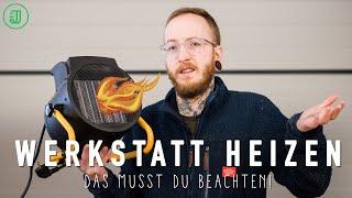 Holzofen, Heizstrahler, Wärmepumpe? So wird's in Deiner Werkstatt richtig warm! | Jonas Winkler