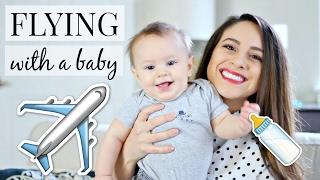 10 Tips For Flying With A Baby! My Traveling Hacks & Tips | Justine Marie