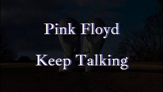 Pink Floyd  - Keep Talking ‐ Karaoke (original song)