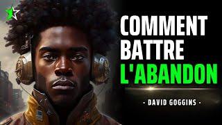 COMMENT DISSUADER SON ESPRIT POUR NE PAS ABANDONNER | David Goggins - Partie 1/7