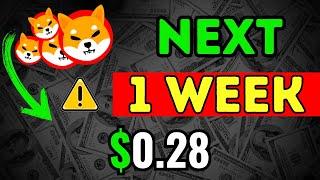 SHIBA INU: PRICE IN NEXT 1 WEEK REVEALED! 3 YEARS OF WAITING FOR THIS - SHIBA INU COIN NEWS ANALYSIS