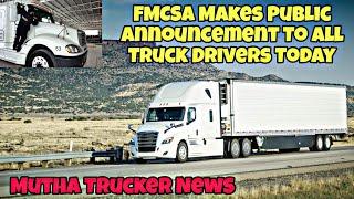 FMCSA Makes Public Announcement To All Truck Drivers Today! You Have 60 Days