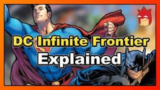 DC Infinite Frontier | EXPLAINED