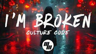 Culture Code - I'm Broken (Lyrics)