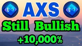 Axie Infinity Still Bullish! || Axie infinity Price Prediction & News || AXS Coin Today Updates