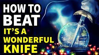 How To Beat The CHRISTMAS EVE KILLER In "It's A Wonderful Knife"