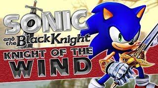 Sonic and the Black Knight - "Knight of the Wind" (NateWantsToBattle Cover)