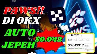 PAWS DI OKX $0.041‼️AWAS HATI-HATI KETIKA BERTRANSAKSI