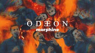 Odeon | morphine (Official Music Video)