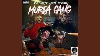 Murda Gang (feat. Sleepy D, Mozzy & Lil Blood)