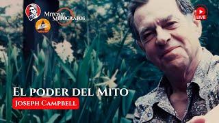 El Poder del Mito (J. Campbell) | Mitos & Mitógrafos 3