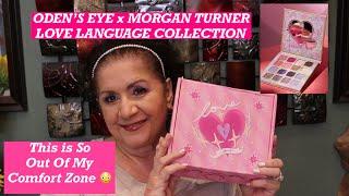 MORGAN TURNER x ODEN’S EYE LOVE LANGUAGE COLLECTION /2 Looks & Lip Swatches/Out Of My Comfort Zone!