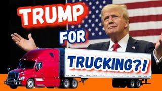 TRUMP for Trucking?